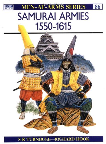 Samurai Armies 1550–1615