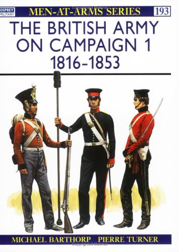 The British Army on Campaign (1)