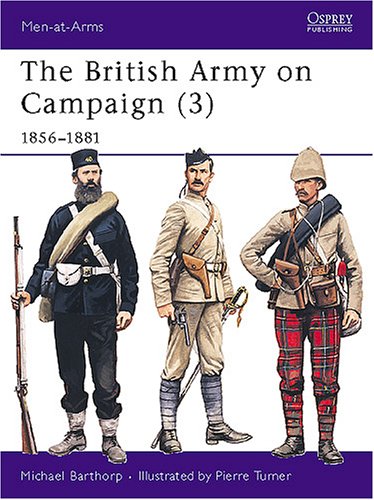 The British Army on Campaign (3)