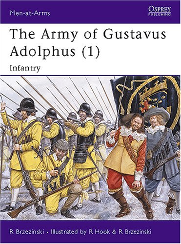 The Army of Gustavus Adolphus (1)