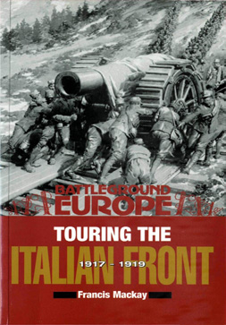 Touring the Italian Front 1917 - 1919