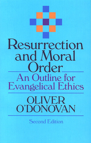 Resurrection and Moral Order