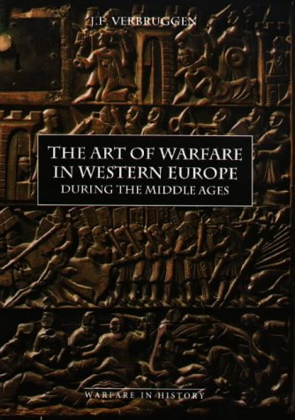 The Art Of Warfare In Western Europe During The Middle Ages