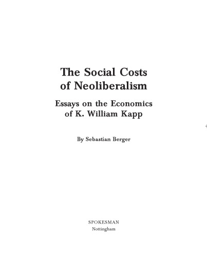 The social costs of neoliberalism : essays on the economics of K. William Kapp