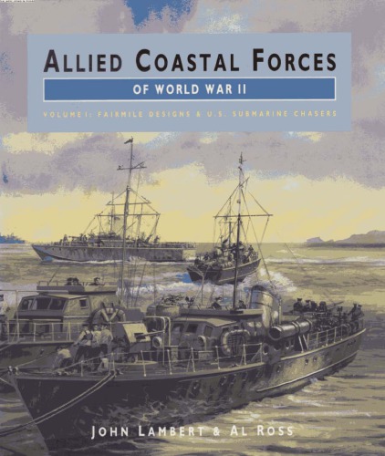 Allied Coastal Forces of WWII, Volume 1