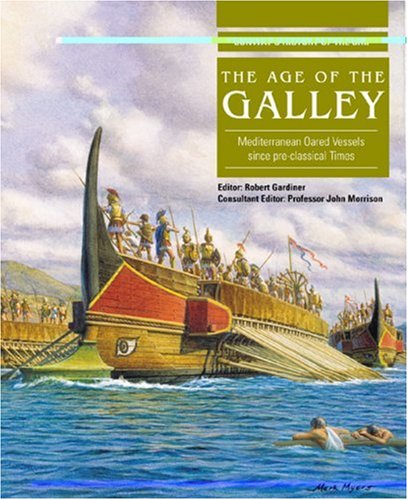 The Age of the Galley