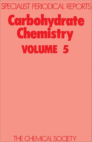 Carbohydrate Chemistry vol 5