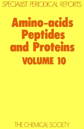 Amino Acids, Peptides, and Proteins vol 10