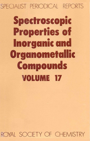 Spectroscopic Properties of Inorganic and Organometallic Compounds