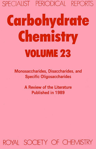 Carbohydrate Chemistry Volume 23