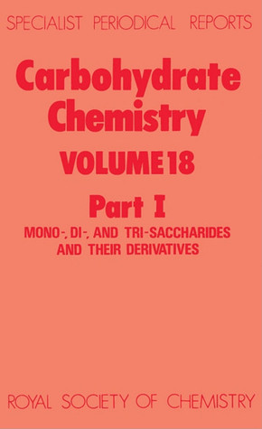 Carbohydrate Chemistry vol 18 part 2