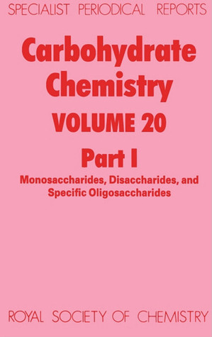 Carbohydrate Chemistry vol 20 part 1