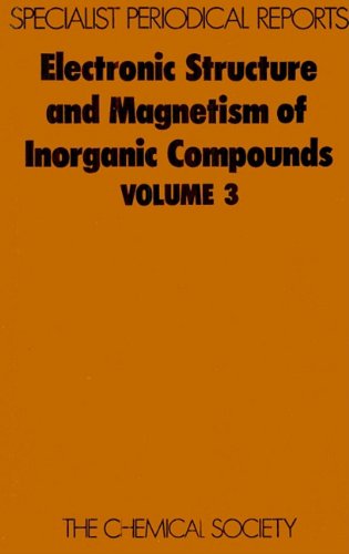 Electronic Structure and Magnetism of Inorganic Compounds vol 3