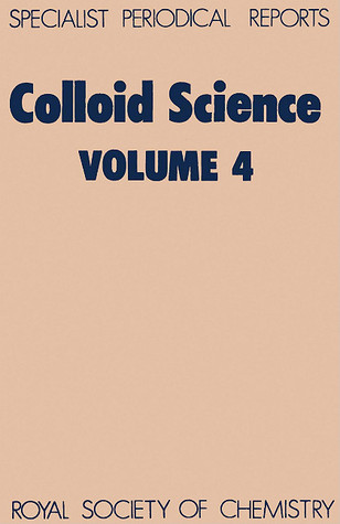 Colloid Science (Specialist Periodical Reports) (Vol 4)