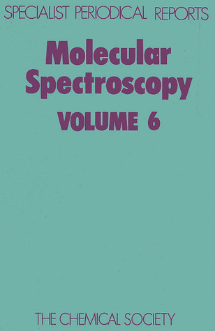 Molecular Spectroscopy, Volume 6