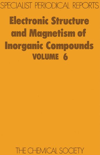 Electronic Structure and Magnetism of Inorganic Compounds vol 6