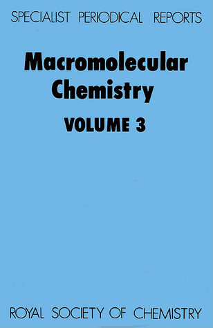 Macromolecular Chemistry Volume 3