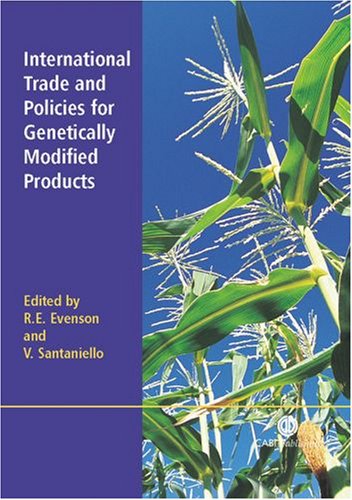 International Trade and Policies for Genetically Modified Products