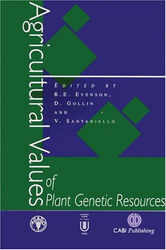 Agricultural Values of Plant Genetic Resources