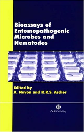 Bioassays of Entomopathogenic Microbes and Nematodes