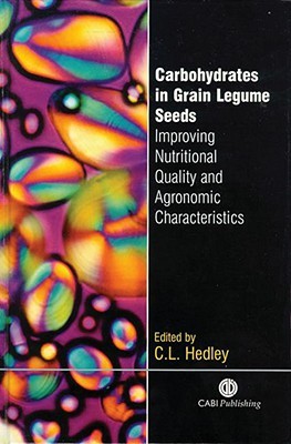 Carbohydrates in Grain Legume Seeds