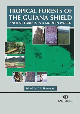 Tropical Forests of the Guiana Shield