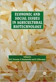 Economic and Social Issues in Agricultural Biotechnology