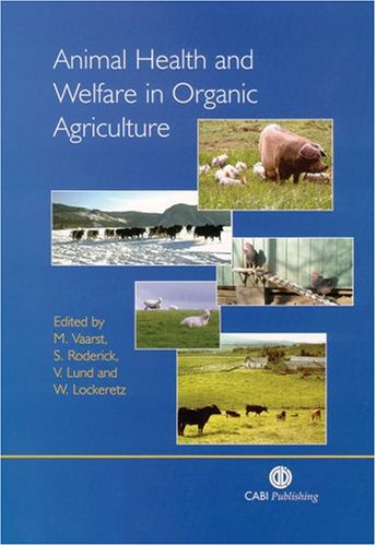 Animal Health and Welfare in Organic Agriculture