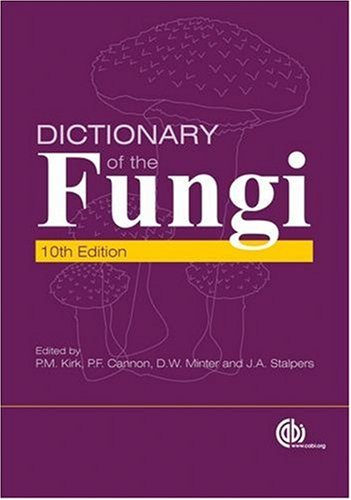 Dictionary of the Fungi