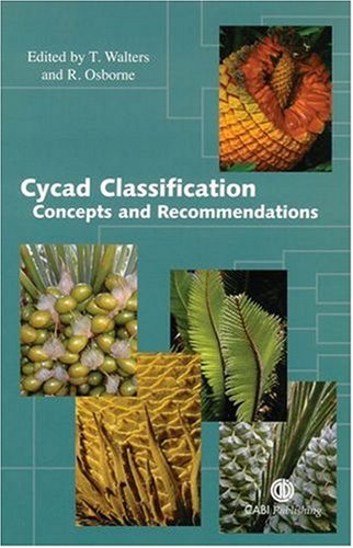 Cycad classification : concepts and recommendations