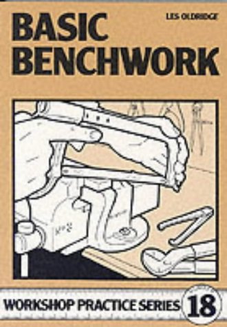 Basic Benchwork. Les Oldridge