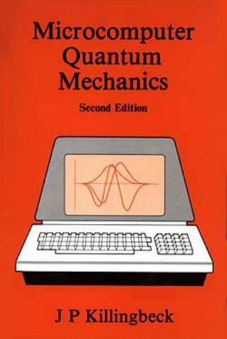 Microcomputer Quantum Mechanics