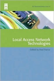 Local Access Network Technologies