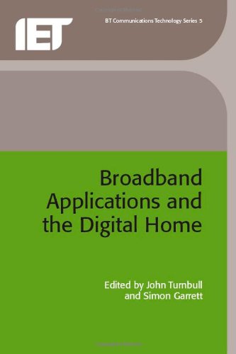 Broadband Applications and the Digital Home