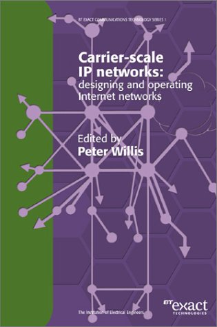 Carrier-Scale IP Networks