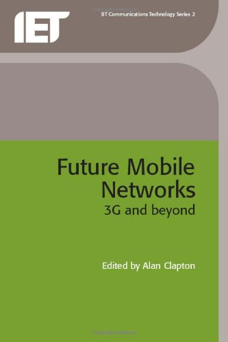 Future Mobile Networks