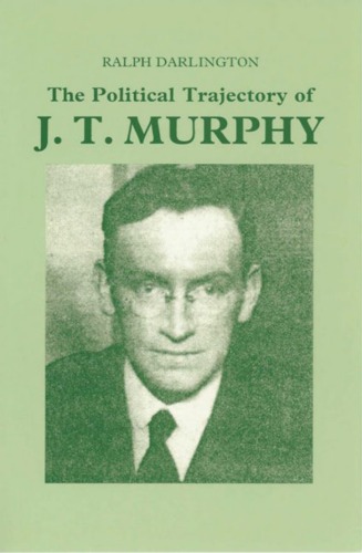 Political Trajectory of J. T. Murphy