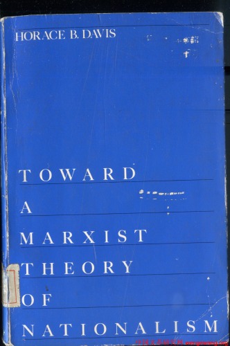 Toward a Marxist Theory of Nationalism