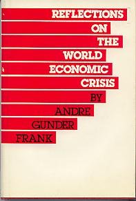 Reflections on World Economic Crisis