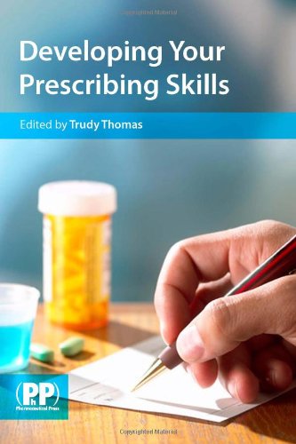 Developing Your Prescribing Skills