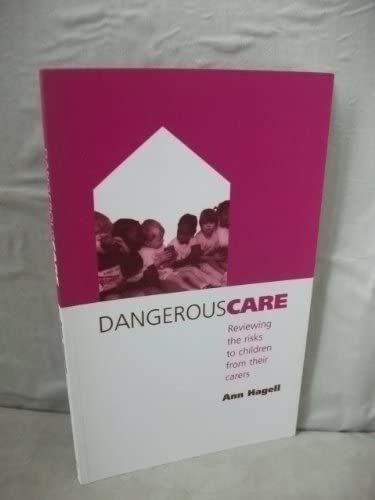 Dangerous Care