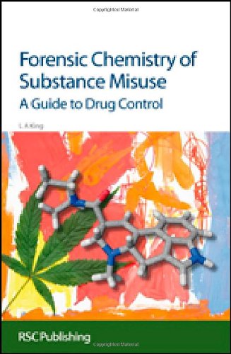 Forensic Chemistry of Substance Misuse