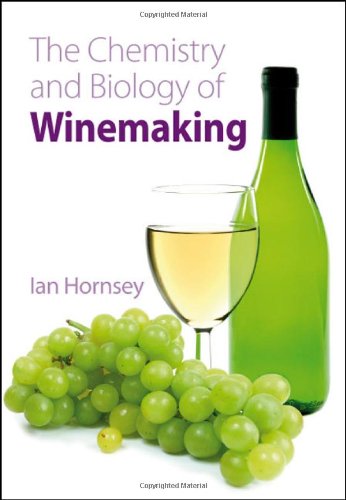 The Chemistry and Biology of Winemaking