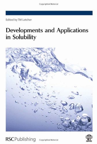 Developments and Applications in Solubility