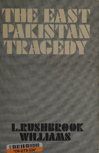 The East Pakistan Tragedy