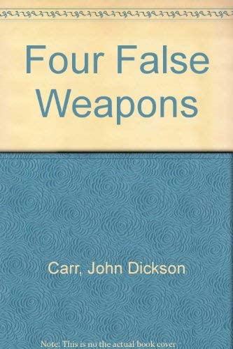 Four False Weapons