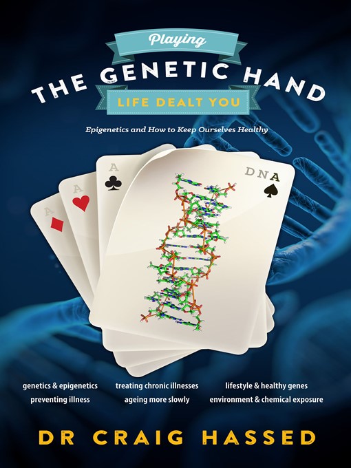 Playing the Genetic Hand Life Dealt You