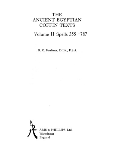 The Ancient Egyptian Coffin Texts Vol. 2