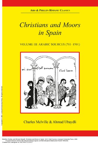 Christians and Moors in Spain, Volume III