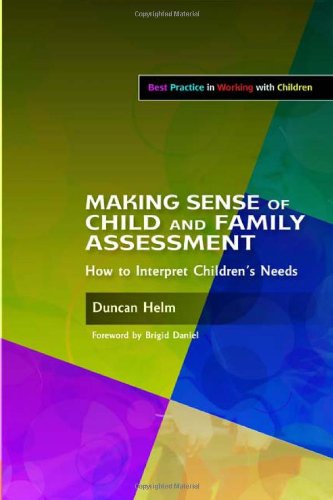 Making Sense of Child and Family Assessment